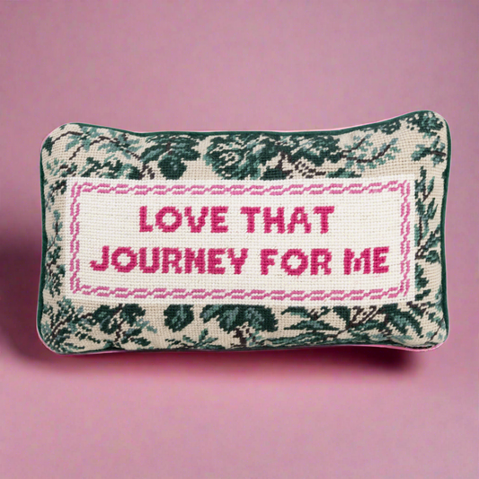 Love That Journey For Me Pillow